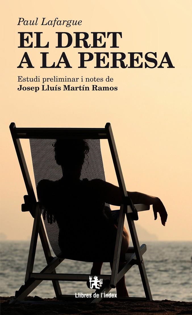 EL DRET A LA PERESA | 9788494288937 | LAFARGUE, PAUL | Llibreria La Font de Mimir - Llibreria online Barcelona - Comprar llibres català i castellà