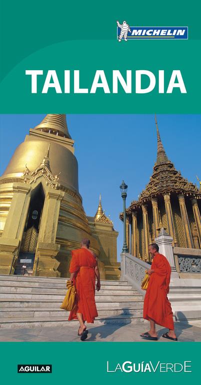 TAILANDIA (LA GUÍA VERDE) | 9788403516175 | MICHELIN | Llibreria La Font de Mimir - Llibreria online Barcelona - Comprar llibres català i castellà