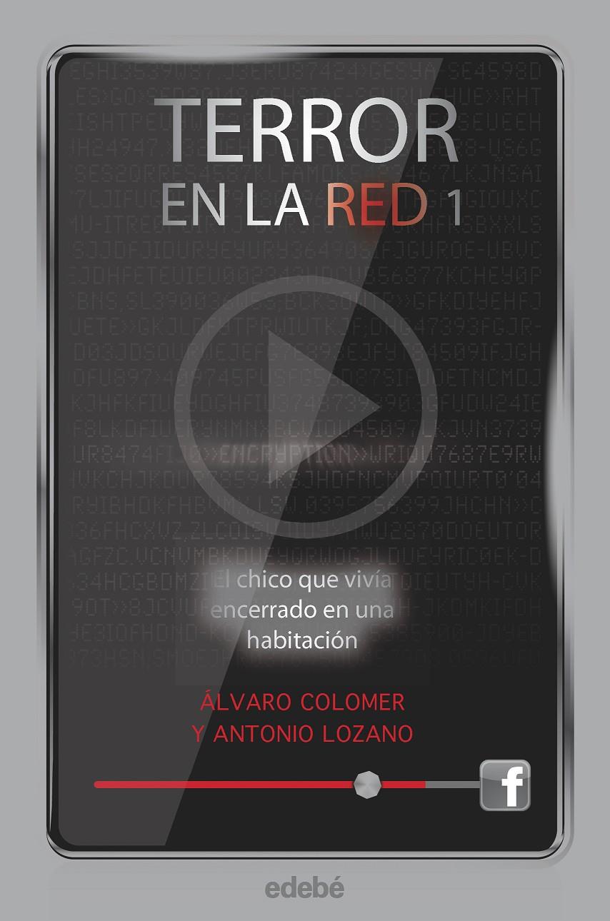 EL CHICO QUE VIVÍA ENCERRADO EN UNA HABITACIÓN | 9788468307169 | ANTONIO LOZANO Y ÁLVARO COLOMER | Llibreria La Font de Mimir - Llibreria online Barcelona - Comprar llibres català i castellà