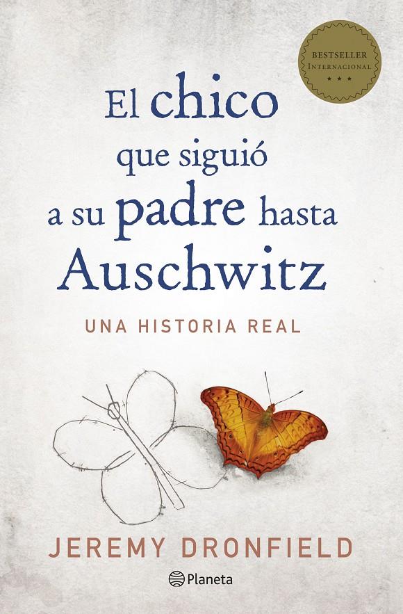 EL CHICO QUE SIGUIÓ A SU PADRE HASTA AUSCHWITZ | 9788408205678 | DRONFIELD, JEREMY | Llibreria La Font de Mimir - Llibreria online Barcelona - Comprar llibres català i castellà