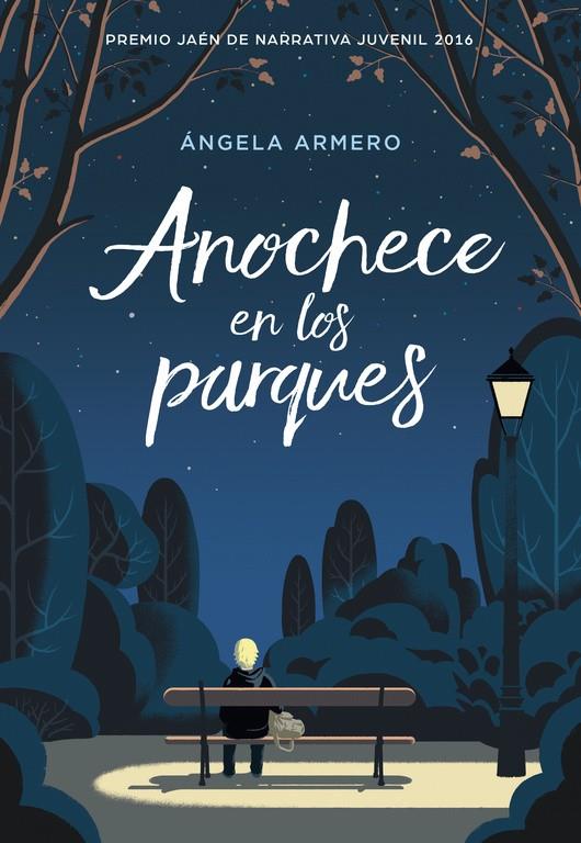 ANOCHECE EN LOS PARQUES | 9788490436530 | ARMERO, ANGELA | Llibreria La Font de Mimir - Llibreria online Barcelona - Comprar llibres català i castellà