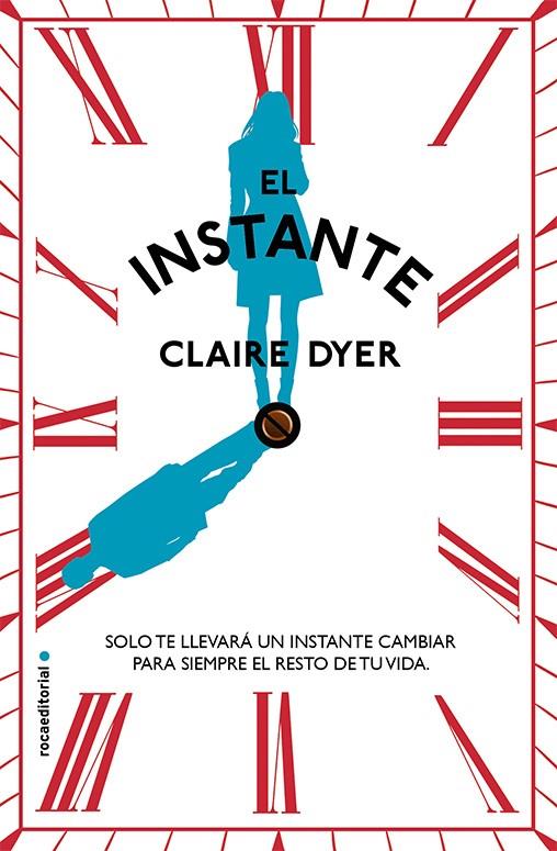 EL INSTANTE | 9788499187686 | DYER, CLAIRE | Llibreria La Font de Mimir - Llibreria online Barcelona - Comprar llibres català i castellà