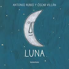 LUNA | 9788484643128 | RUBIO, ANTONIO | Llibreria La Font de Mimir - Llibreria online Barcelona - Comprar llibres català i castellà