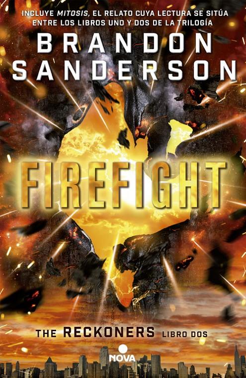 FIREFIGHT (TRILOGÍA DE LOS RECKONERS 2) | 9788466658362 | SANDERSON, BRANDON | Llibreria La Font de Mimir - Llibreria online Barcelona - Comprar llibres català i castellà