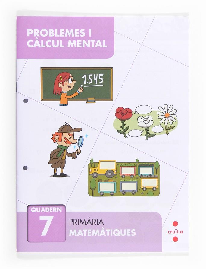 C-EP.PROBLEMES I CALCUL MENT.QUAD. 7 13 | 9788466132879 | BELLIDO PEÑA, FRANCISCO JAVIER/ALIAÑO TEJERO, JOSÉ MARÍA/GALÁN MAYOLÍN, FRANCISCO JAVIER/PÉREZ BRAVO | Llibreria La Font de Mimir - Llibreria online Barcelona - Comprar llibres català i castellà
