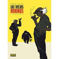 LOS VIEJOS HORNOS 01 | 9788467920482 | LUPANO/ CAULET | Llibreria La Font de Mimir - Llibreria online Barcelona - Comprar llibres català i castellà
