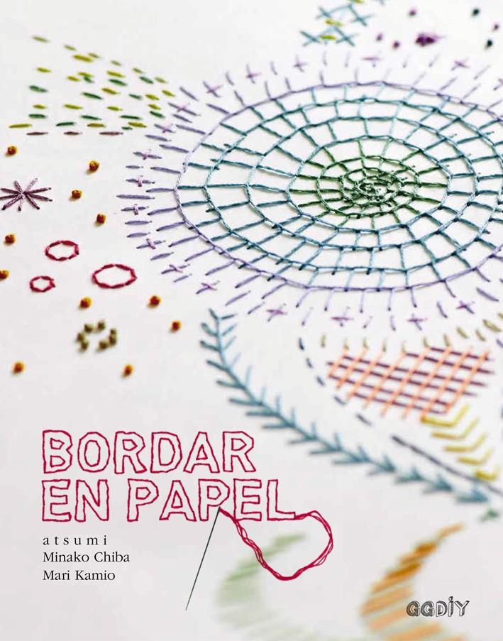 BORDAR EN PAPEL | 9788425228568 | CHIBA, MINAKO/KAMIO, MARI | Llibreria La Font de Mimir - Llibreria online Barcelona - Comprar llibres català i castellà