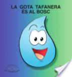 GOTA TAFANERA ES AL BOSC (PAL) | 9788478874606 | NADAL MARTI, ROSA MARIA | Llibreria La Font de Mimir - Llibreria online Barcelona - Comprar llibres català i castellà