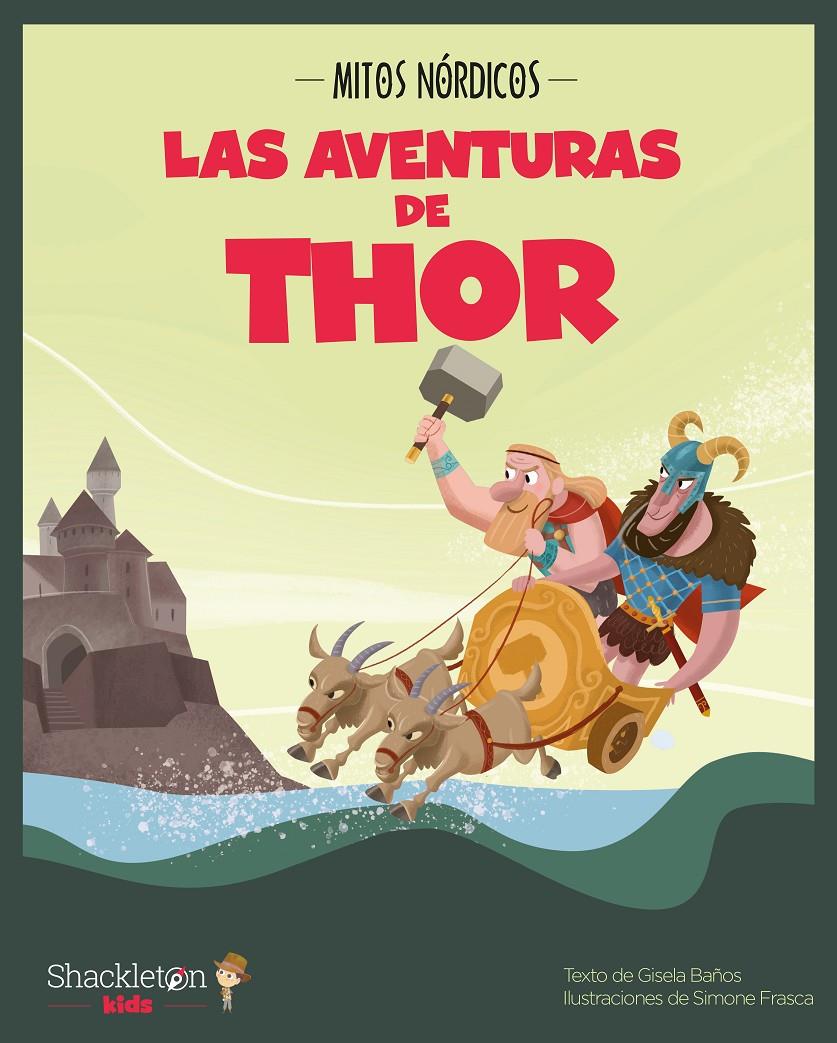 LAS AVENTURAS DE THOR | 9788418139482 | BAÑOS ROS, GISELA | Llibreria La Font de Mimir - Llibreria online Barcelona - Comprar llibres català i castellà