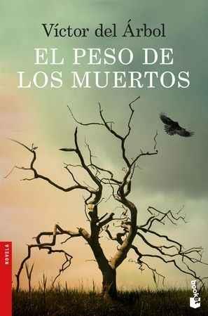 EL PESO DE LOS MUERTOS | 9788423352531 | DEL ÁRBOL, VÍCTOR | Llibreria La Font de Mimir - Llibreria online Barcelona - Comprar llibres català i castellà