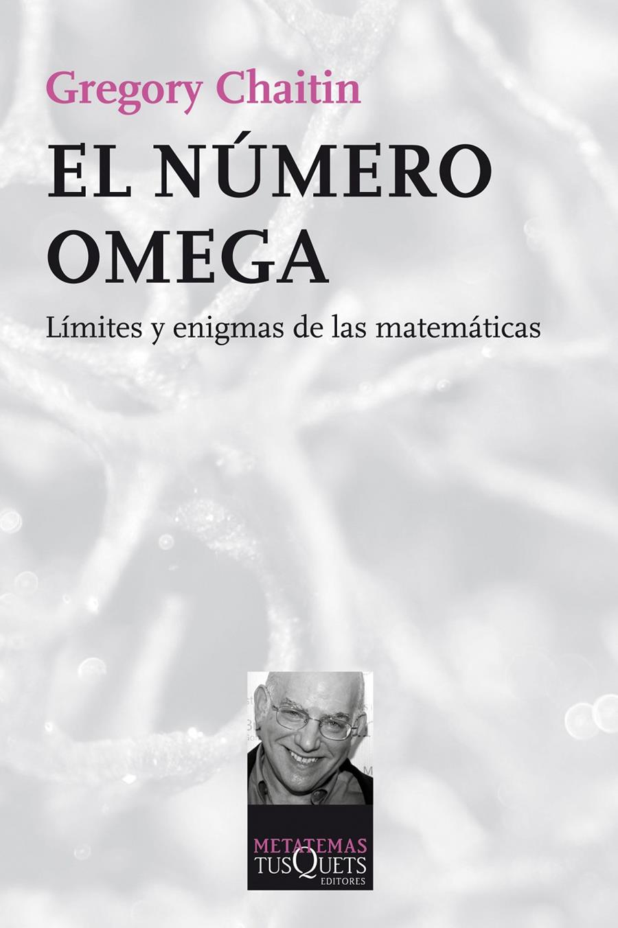 EL NÚMERO OMEGA | 9788490660409 | GREGORY CHAITIN | Llibreria La Font de Mimir - Llibreria online Barcelona - Comprar llibres català i castellà