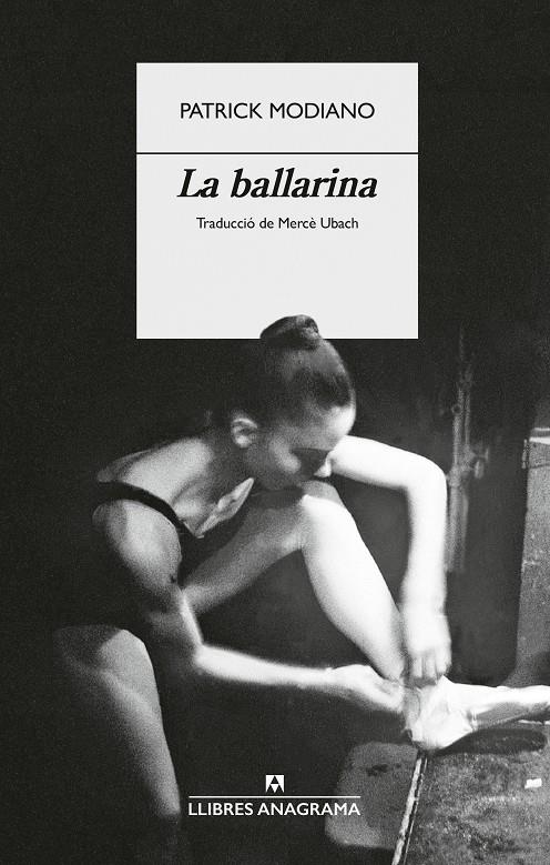 LA BALLARINA | 9788433949554 | MODIANO, PATRICK | Llibreria La Font de Mimir - Llibreria online Barcelona - Comprar llibres català i castellà