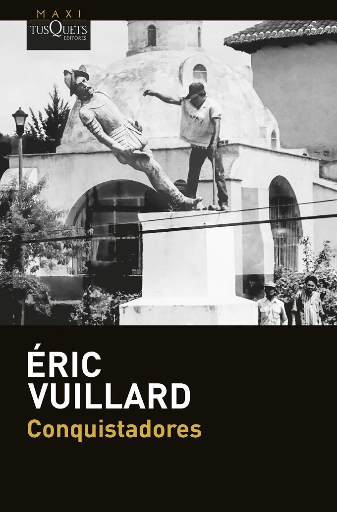 CONQUISTADORES | 9788411076876 | VUILLARD, ÉRIC | Llibreria La Font de Mimir - Llibreria online Barcelona - Comprar llibres català i castellà