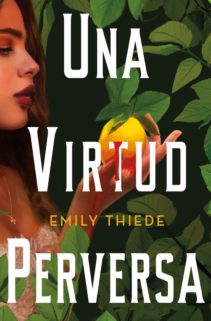 UNA VIRTUD PERVERSA | 9788419266156 | THIEDE, EMILY | Llibreria La Font de Mimir - Llibreria online Barcelona - Comprar llibres català i castellà