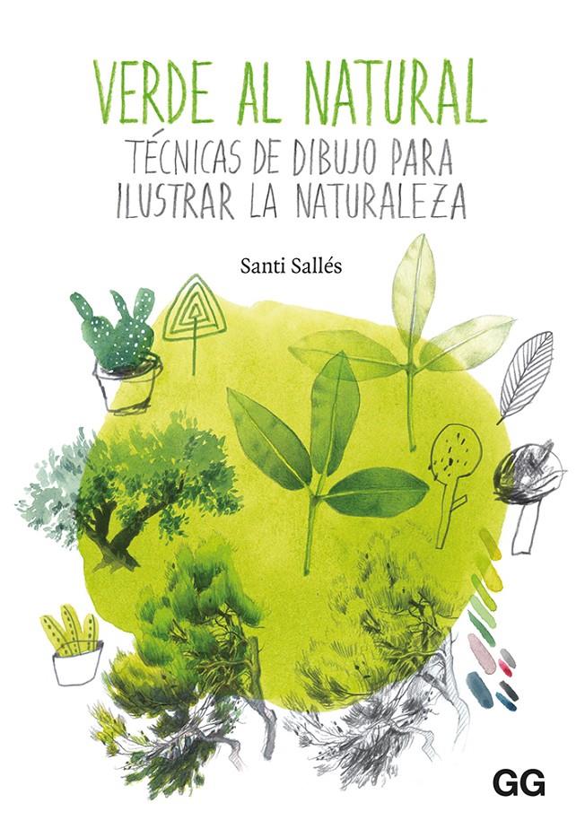 VERDE AL NATURAL | 9788425231612 | SALLÉS, SANTI | Llibreria La Font de Mimir - Llibreria online Barcelona - Comprar llibres català i castellà