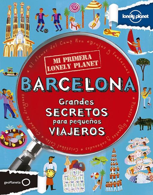 BARCELONA. MI PRIMERA LONELY PLANET | 9788408125938 | MOIRA BUTTERFIELD | Llibreria La Font de Mimir - Llibreria online Barcelona - Comprar llibres català i castellà