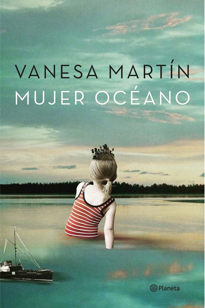 MUJER OCÉANO | 9788408151029 | VANESA MARTÍN | Llibreria La Font de Mimir - Llibreria online Barcelona - Comprar llibres català i castellà