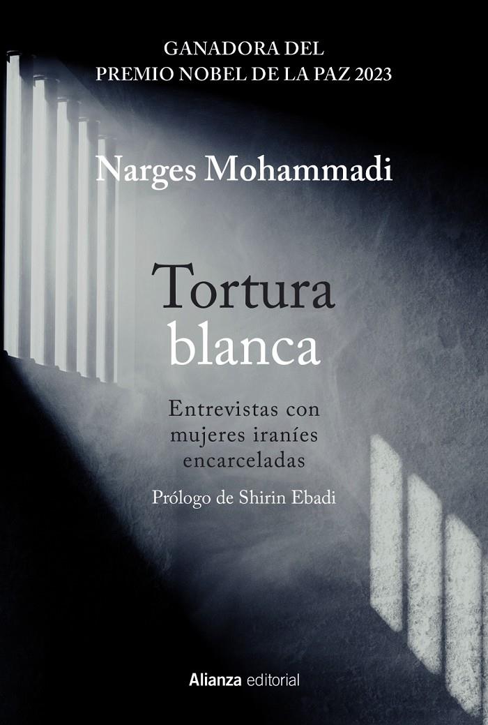 TORTURA BLANCA. ENTREVISTAS CON MUJERES IRANÍES ENCARCELADAS | 9788411485487 | MOHAMMADI, NARGES | Llibreria La Font de Mimir - Llibreria online Barcelona - Comprar llibres català i castellà