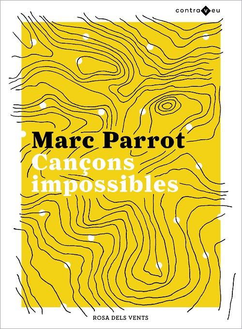 CANÇONS IMPOSSIBLES | 9788417909437 | PARROT, MARC | Llibreria La Font de Mimir - Llibreria online Barcelona - Comprar llibres català i castellà