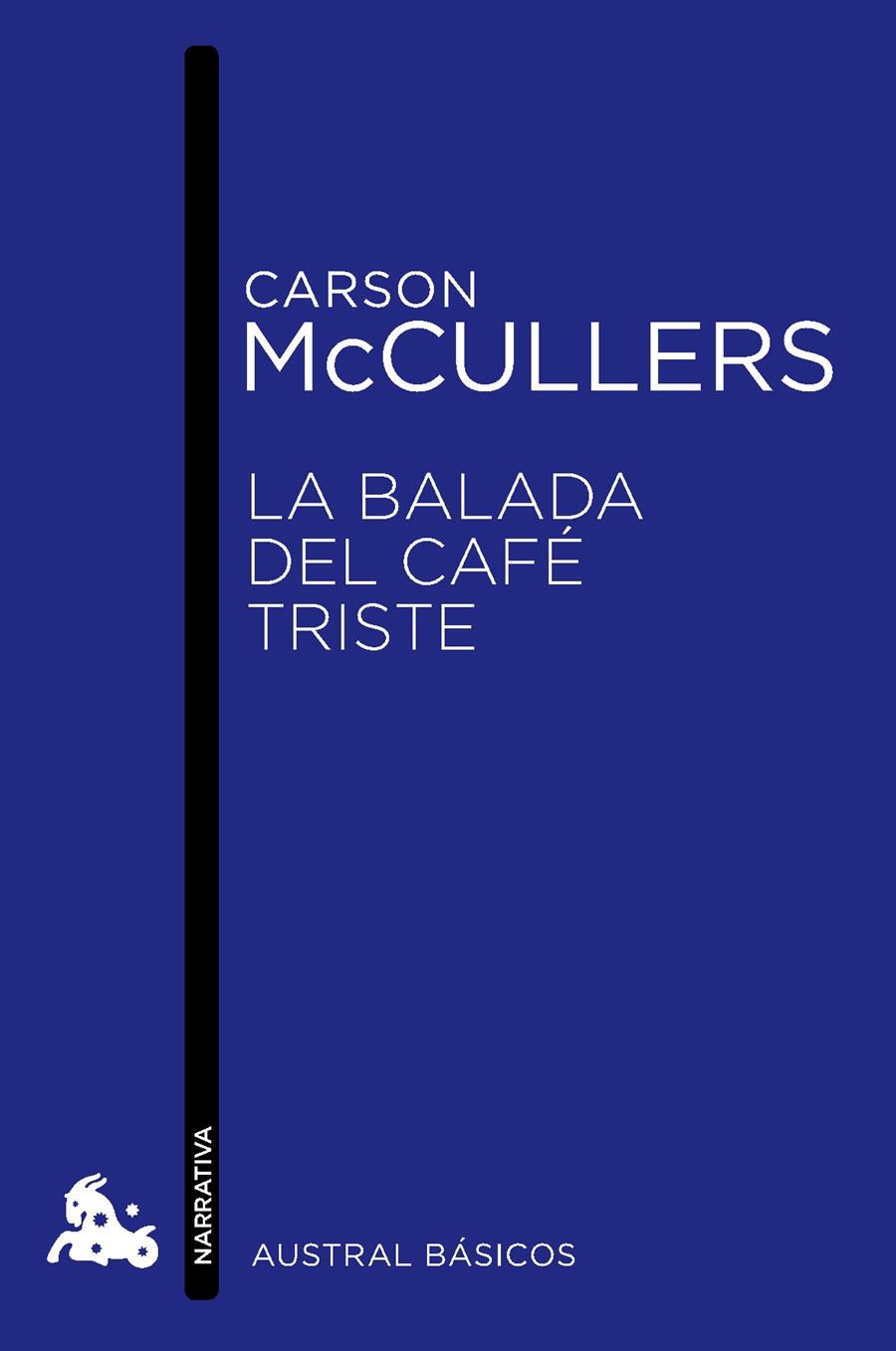 LA BALADA DEL CAFÉ TRISTE | 9788432215520 | CARSON MCCULLERS | Llibreria La Font de Mimir - Llibreria online Barcelona - Comprar llibres català i castellà