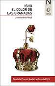 ISHQ EL COLOR DE LAS GRANADAS | 9788494487194 | MOYA, JUAN ANDRES | Llibreria La Font de Mimir - Llibreria online Barcelona - Comprar llibres català i castellà