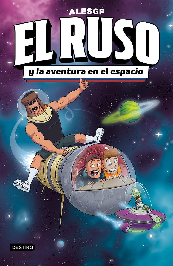 EL RUSO 2. EL RUSO Y LA AVENTURA EN EL ESPACIO | 9788408306160 | ALESGF | Llibreria La Font de Mimir - Llibreria online Barcelona - Comprar llibres català i castellà