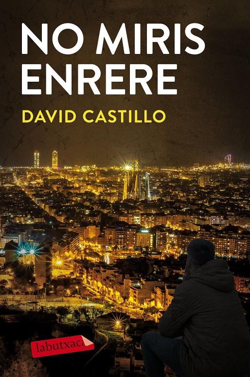 NO MIRIS ENRERE | 9788417423070 | CASTILLO, DAVID | Llibreria La Font de Mimir - Llibreria online Barcelona - Comprar llibres català i castellà