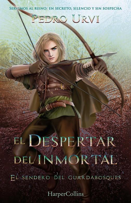 EL DESPERTAR DEL INMORTAL (EL SENDERO DEL GUARDABOSQUES, LIBRO 15) | 9788410643635 | URVI, PEDRO | Llibreria La Font de Mimir - Llibreria online Barcelona - Comprar llibres català i castellà