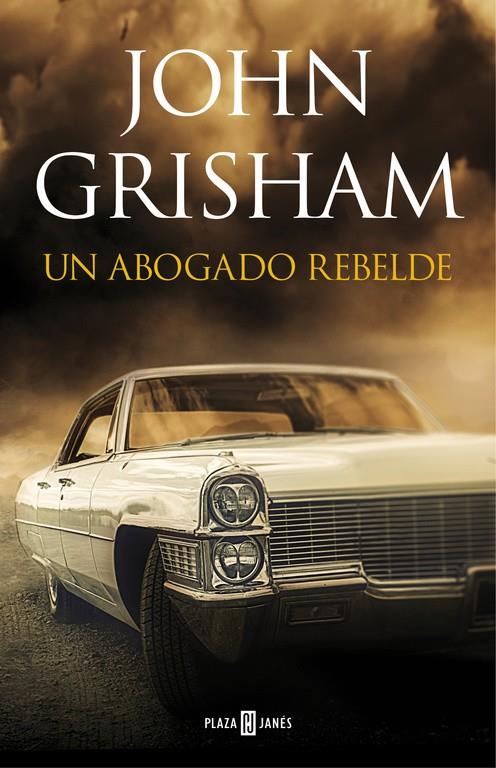 UN ABOGADO REBELDE | 9788401017599 | GRISHAM, JOHN | Llibreria La Font de Mimir - Llibreria online Barcelona - Comprar llibres català i castellà