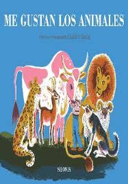 ME GUSTAN LOS ANIMALES | 9788494313431 | IPCAR, DAHLOV | Llibreria La Font de Mimir - Llibreria online Barcelona - Comprar llibres català i castellà