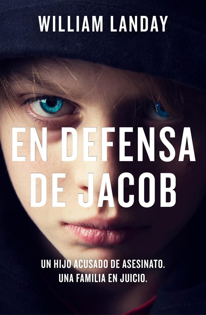 EN DEFENSA DE JACOB | 9788466667678 | LANDAY, WILLIAM | Llibreria La Font de Mimir - Llibreria online Barcelona - Comprar llibres català i castellà