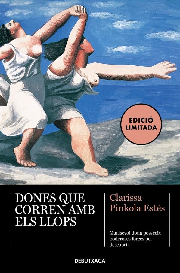 DONES QUE CORREN AMB ELS LLOPS | 9788419394620 | ESTÉS, CLARISSA PINKOLA | Llibreria La Font de Mimir - Llibreria online Barcelona - Comprar llibres català i castellà