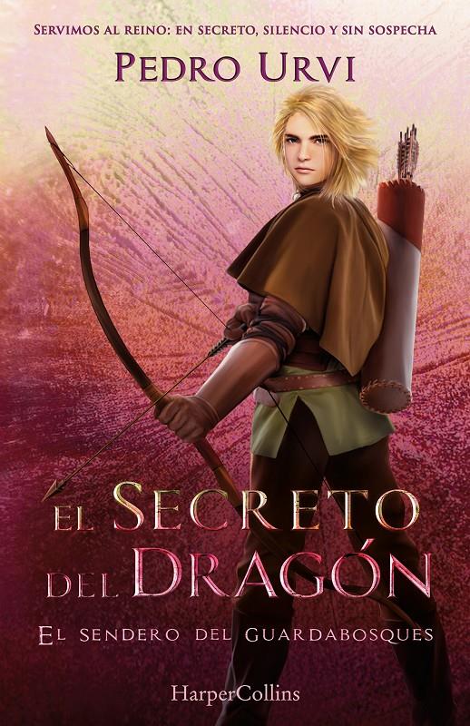 EL SECRETO DEL DRAGÓN: (EL SENDERO DEL GUARDABOSQUES, LIBRO 17) | 9788410646360 | URVI, PEDRO | Llibreria La Font de Mimir - Llibreria online Barcelona - Comprar llibres català i castellà