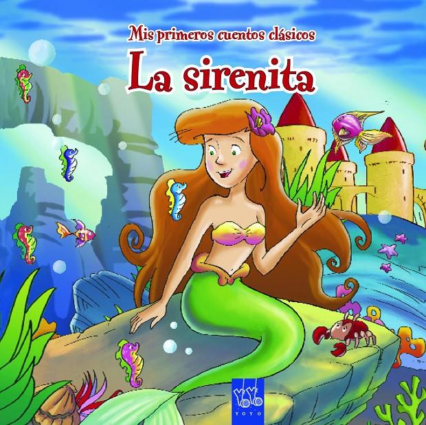 LA SIRENITA | 9788408108658 | YOYO | Llibreria La Font de Mimir - Llibreria online Barcelona - Comprar llibres català i castellà