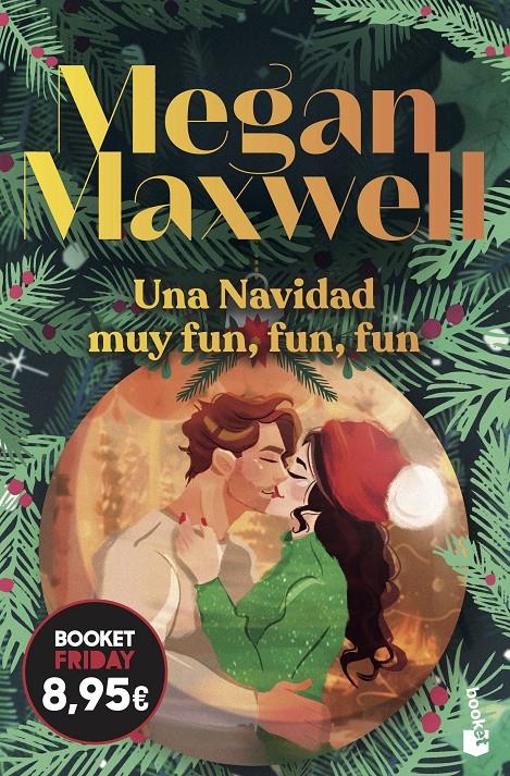 UNA NAVIDAD MUY FUN, FUN, FUN | 9788408326489 | MAXWELL, MEGAN | Llibreria La Font de Mimir - Llibreria online Barcelona - Comprar llibres català i castellà