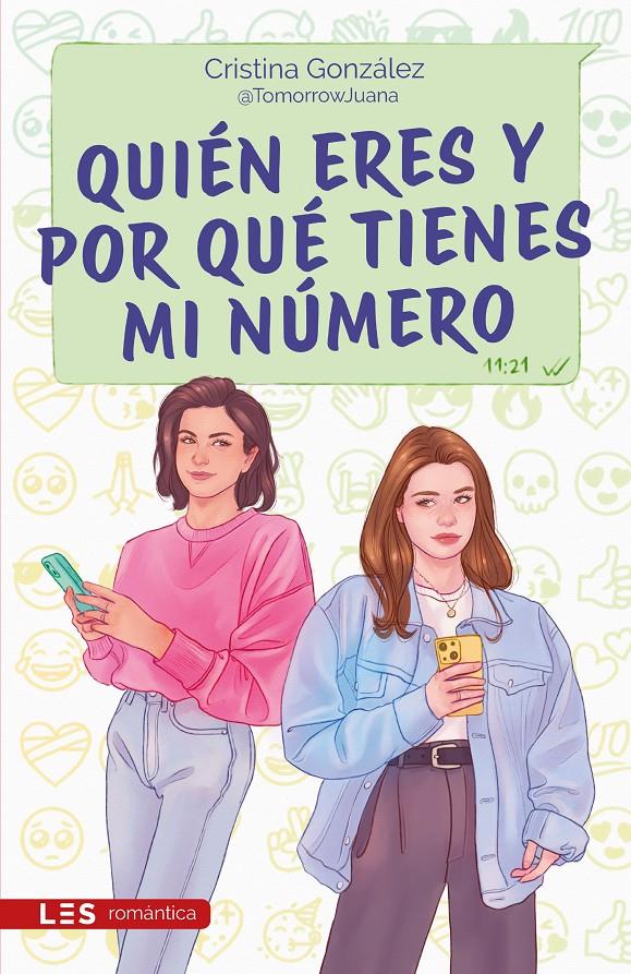 QUIÉN ERES Y POR QUÉ TIENES MI NÚMERO | 9788419879424 | GONZÁLEZ @TOMORROWJUANA, CRISTINA | Llibreria La Font de Mimir - Llibreria online Barcelona - Comprar llibres català i castellà