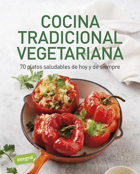 COCINA TRADICIONAL VEGETARIANA | 9788491182122 | VARIOS AUTORES | Llibreria La Font de Mimir - Llibreria online Barcelona - Comprar llibres català i castellà