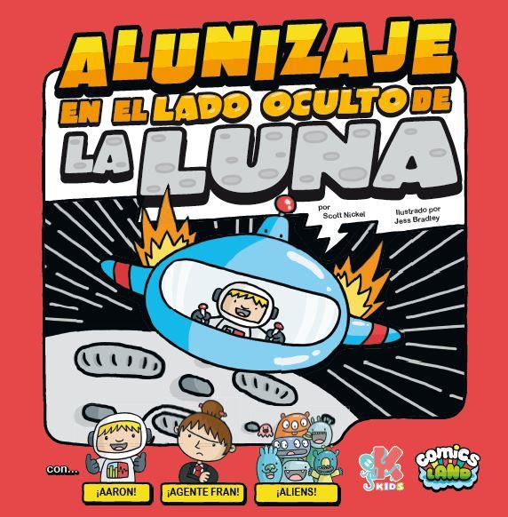 ALUNIZAJE EN EL LADO OSCURO DE LA LUNA | 9788416435197 | NICKEL, SCOTT | Llibreria La Font de Mimir - Llibreria online Barcelona - Comprar llibres català i castellà