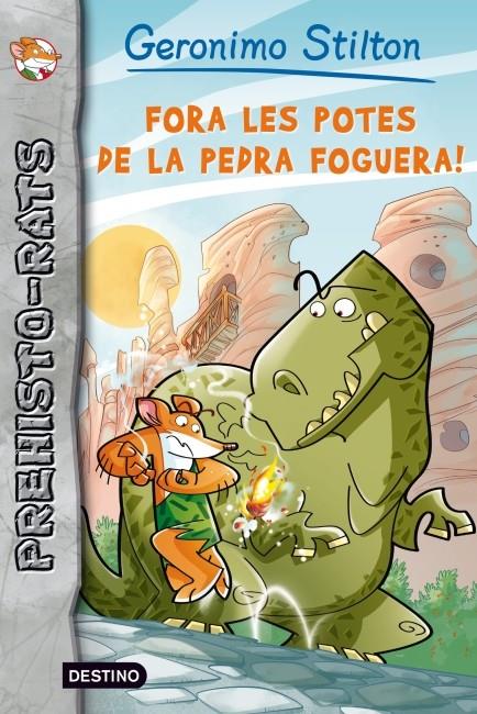 PREHISTO-RATS. FORA LES POTES DE LA PEDRA FOGUERA | 9788499328508 | GERONIMO STILTON | Llibreria La Font de Mimir - Llibreria online Barcelona - Comprar llibres català i castellà