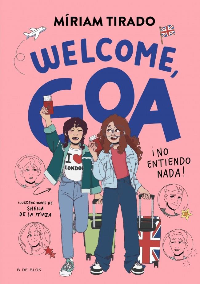 ME LLAMO GOA 8 - WELCOME, GOA | 9791387695170 | TIRADO, MÍRIAM | Llibreria La Font de Mimir - Llibreria online Barcelona - Comprar llibres català i castellà