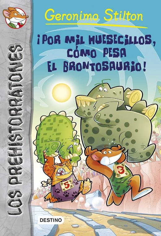¡POR MIL HUESECILLOS, COMO PESA EL BRONTOSAURIO! | 9788408122838 | GERONIMO STILTON | Llibreria La Font de Mimir - Llibreria online Barcelona - Comprar llibres català i castellà