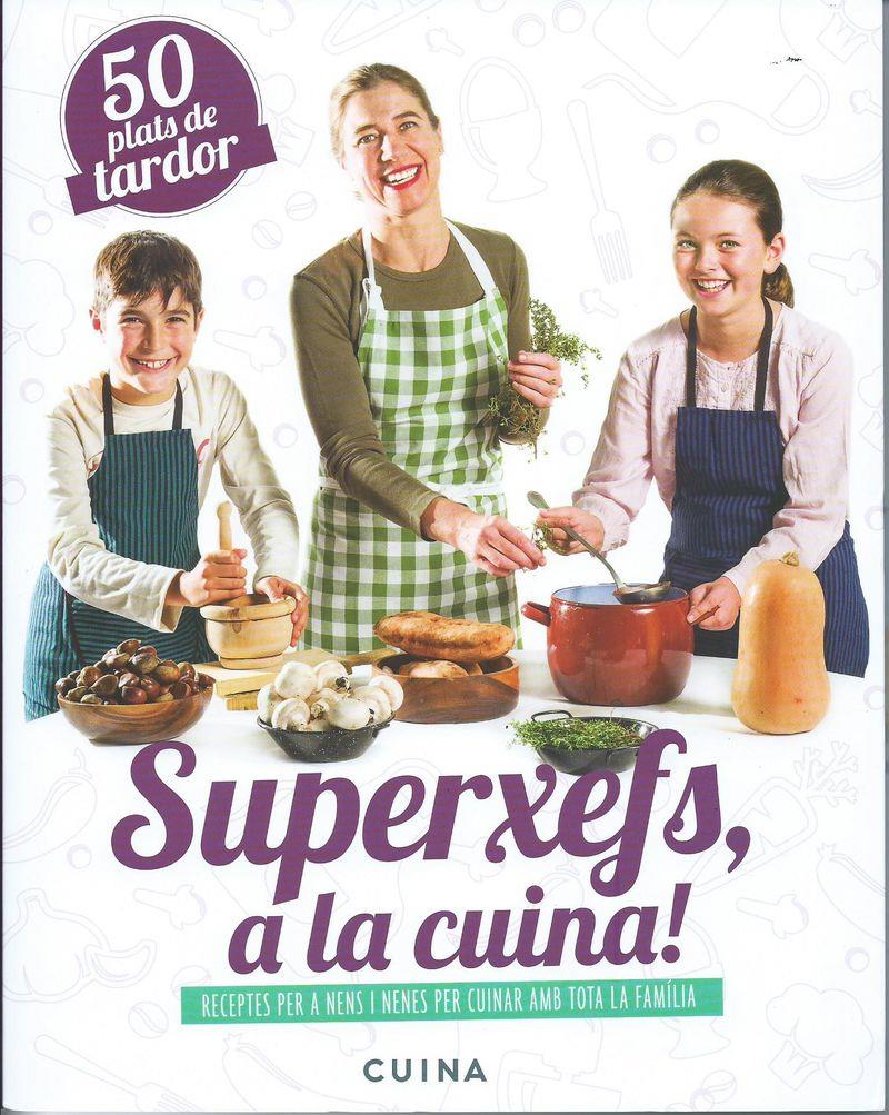 SUPERXEFS, A LA CUINA- 50 PLATS DE TARDOR | 9788460882466 | PARELLADA GARRELL, ADA | Llibreria La Font de Mimir - Llibreria online Barcelona - Comprar llibres català i castellà