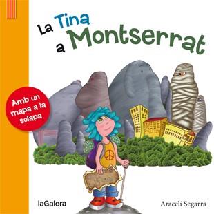 LA TINA A MONTSERRAT | 9788424654344 | SEGARRA I ROCA, ARACELI | Llibreria La Font de Mimir - Llibreria online Barcelona - Comprar llibres català i castellà