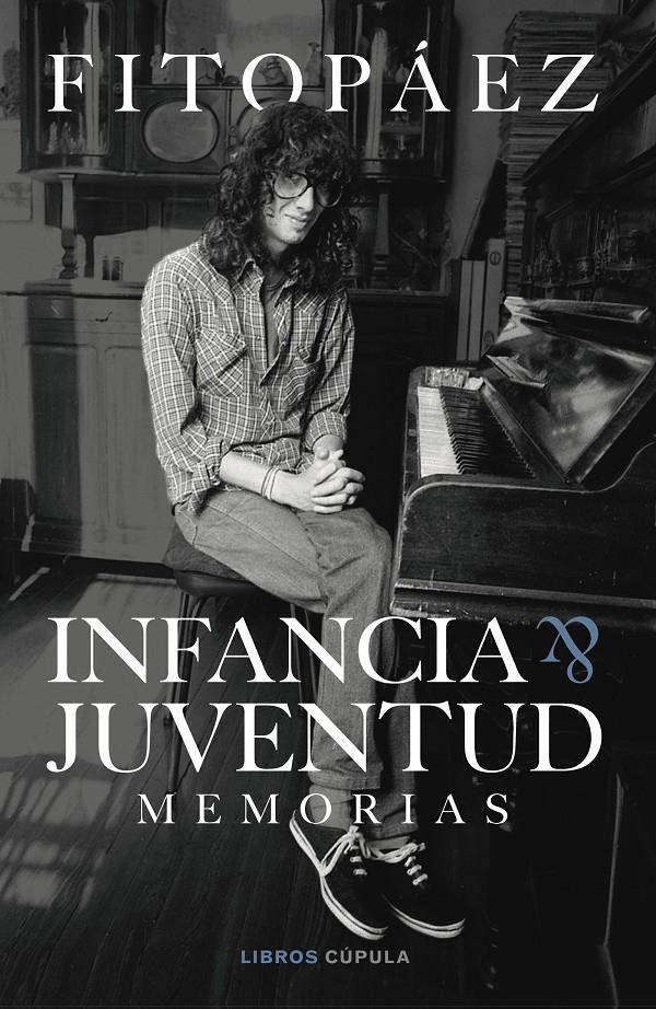 INFANCIA & JUVENTUD. AUTOBIOGRAFÍA | 9788448036508 | PÁEZ, FITO | Llibreria La Font de Mimir - Llibreria online Barcelona - Comprar llibres català i castellà