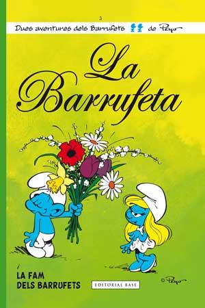 LA BARRUFETA | 9788415267560 | PEYO | Llibreria La Font de Mimir - Llibreria online Barcelona - Comprar llibres català i castellà