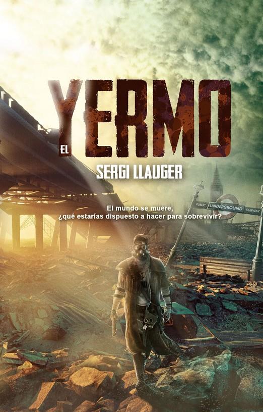 EL YERMO | 9788418510403 | LLAUGER SERGI | Llibreria La Font de Mimir - Llibreria online Barcelona - Comprar llibres català i castellà