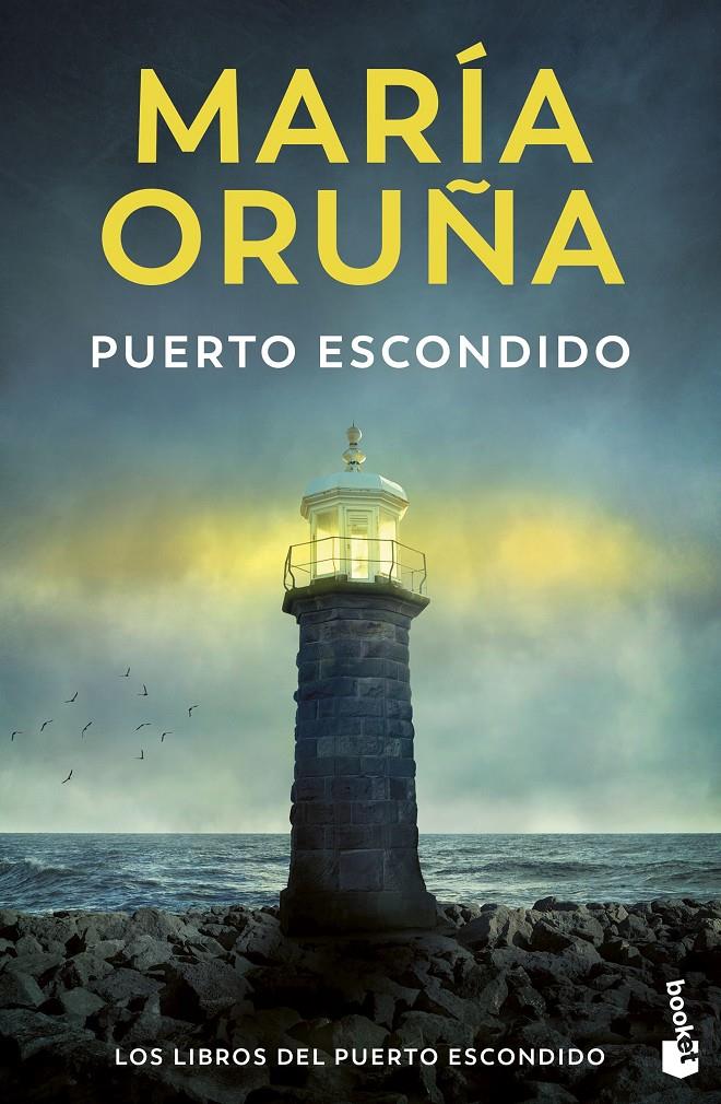 PUERTO ESCONDIDO (LOS LIBROS DEL PUERTO ESCONDIDO) | 9788423366613 | ORUÑA, MARÍA | Llibreria La Font de Mimir - Llibreria online Barcelona - Comprar llibres català i castellà