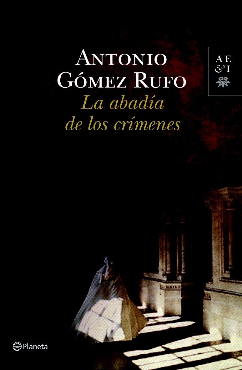 ABADÍA DE LOS CRÍMENES, LA | 9788408100553 | GÓMEZ RUFO, ANTONIO | Llibreria La Font de Mimir - Llibreria online Barcelona - Comprar llibres català i castellà