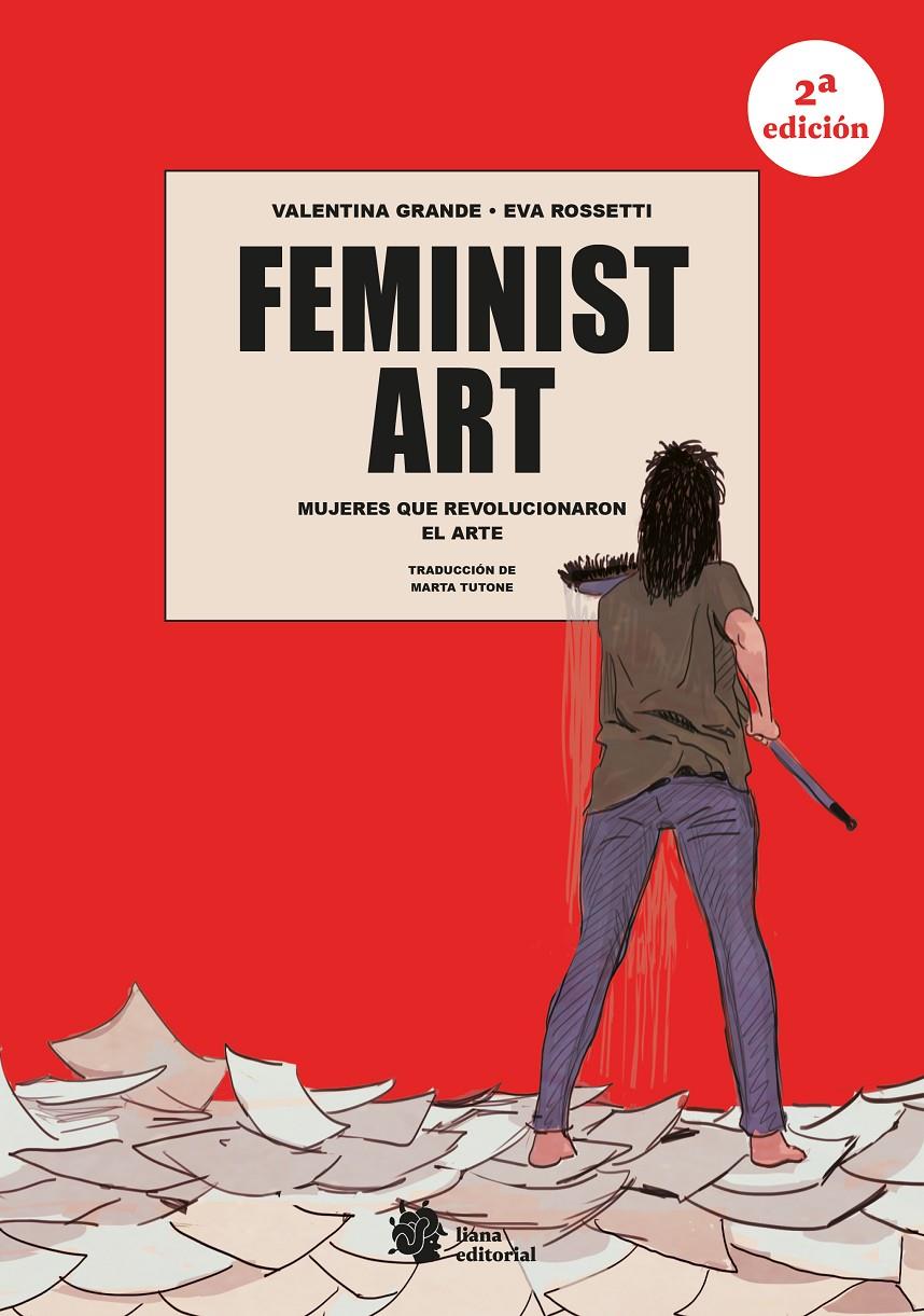 FEMINIST ART. MUJERES QUE REVOLUCIONARON EL ARTE | 9788410158436 | GRANDE, VALENTINA | Llibreria La Font de Mimir - Llibreria online Barcelona - Comprar llibres català i castellà