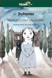 TRUHANES | 9788468331218 | FRANCISCO DIAZ VALLADARES | Llibreria La Font de Mimir - Llibreria online Barcelona - Comprar llibres català i castellà